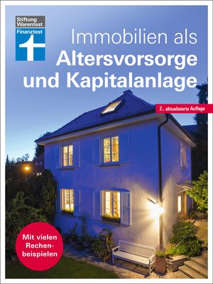 cover image of Immobilien als Altersvorsorge und Kapitalanlage--Ratgeber von Stiftung Warentest--für Selbstnutzer und Immobilieninvestoren--aktualisierte Auflage 2022